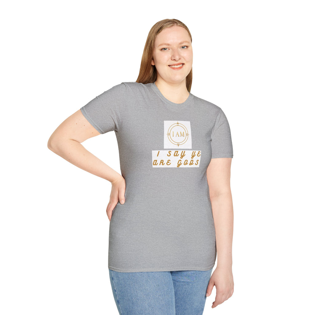 Unisex Softstyle T-Shirt — "I Say Ye Are Gods"