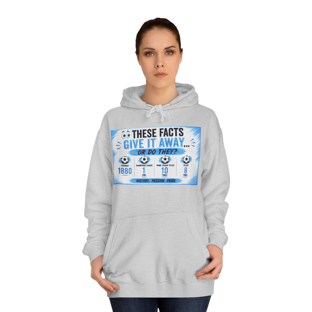 College Hoodie — 'These Facts Give It Away... Or Do They?' Graphic Pullover