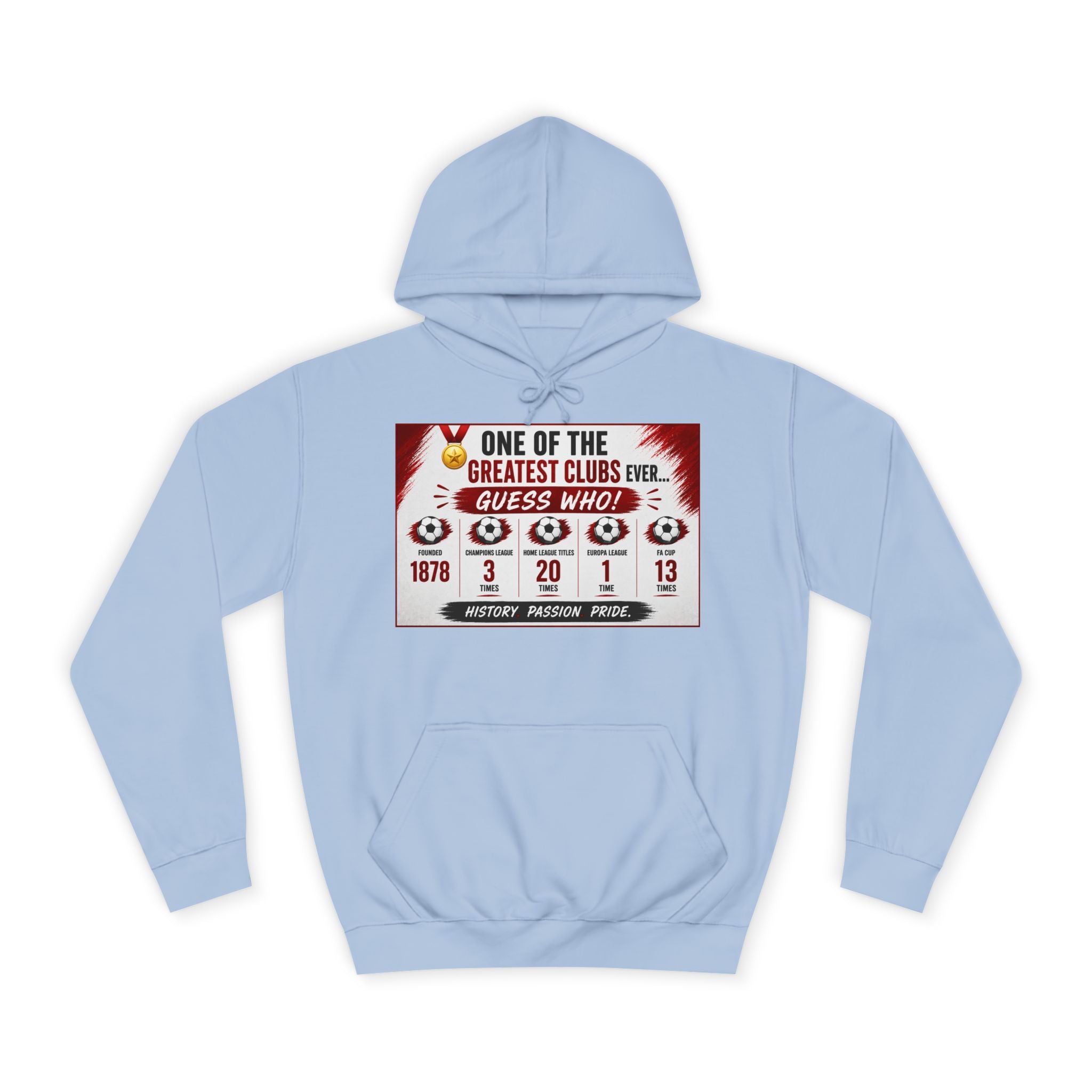 College Hoodie — "One of the Greatest Clubs Ever" Vintage Sports Graphic