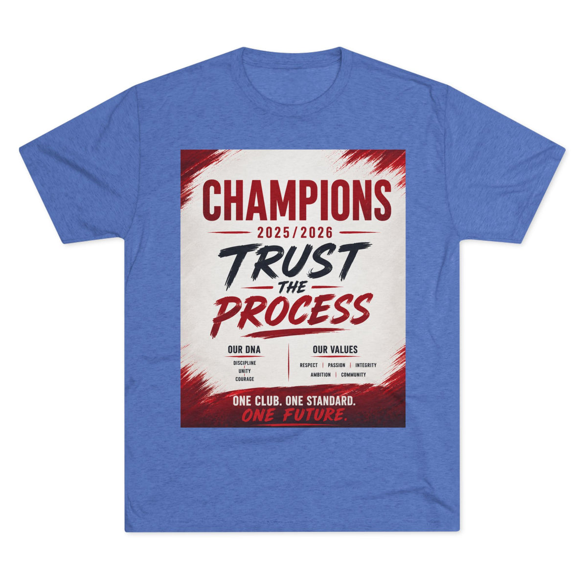 Champions 2025/2026 "Trust the Process" T-Shirt