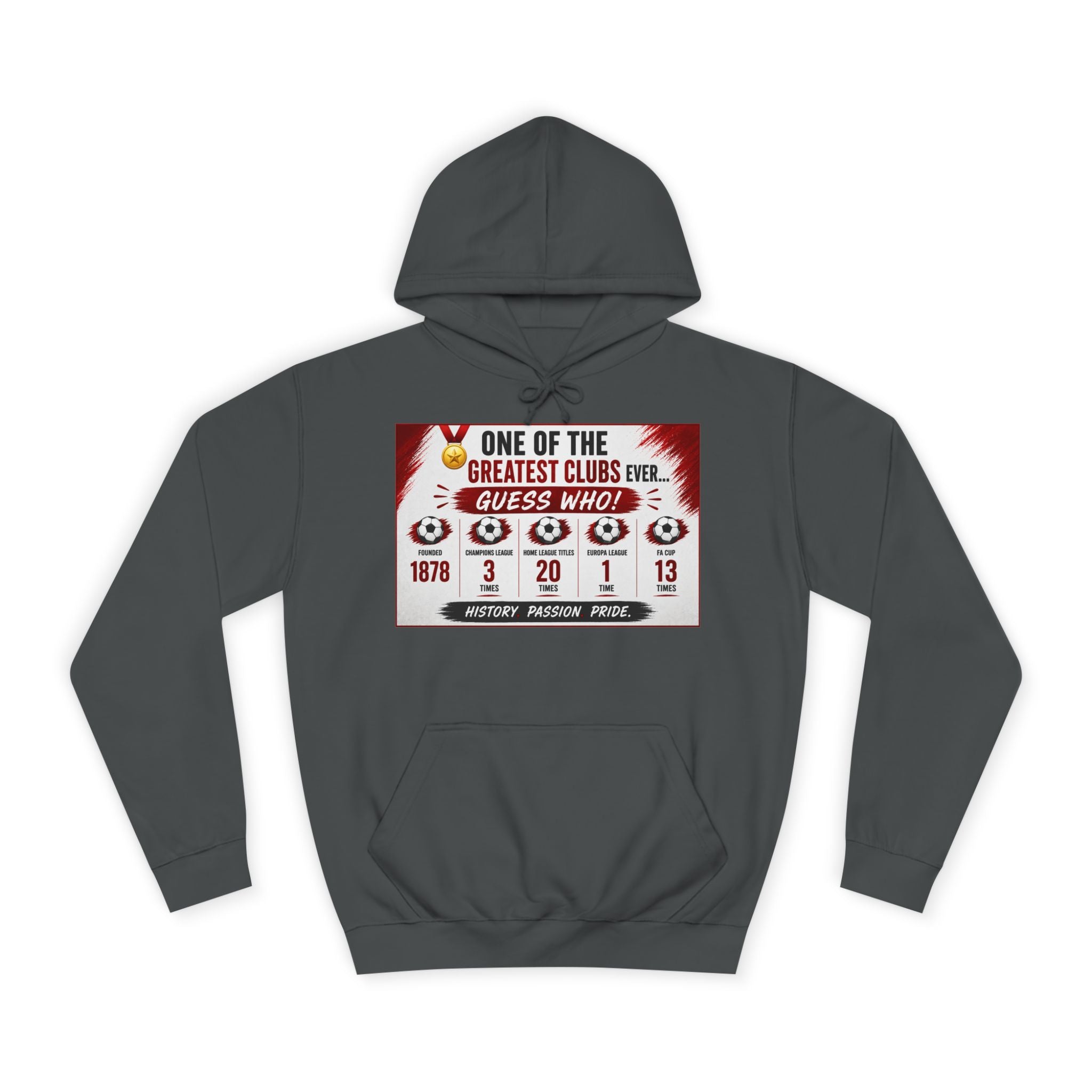 College Hoodie — "One of the Greatest Clubs Ever" Vintage Sports Graphic