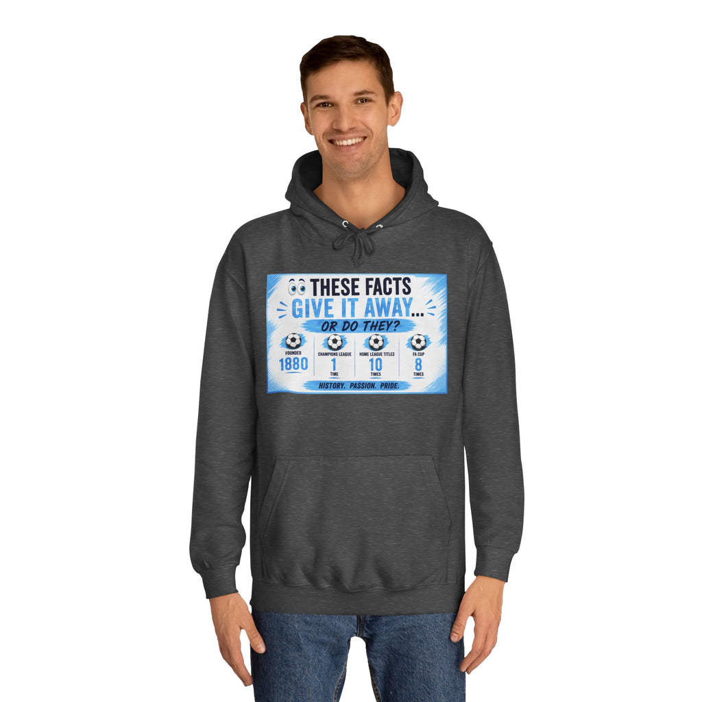 College Hoodie — 'These Facts Give It Away... Or Do They?' Graphic Pullover