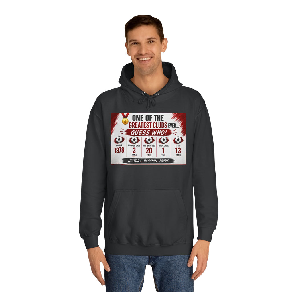 College Hoodie — "One of the Greatest Clubs Ever" Vintage Sports Graphic