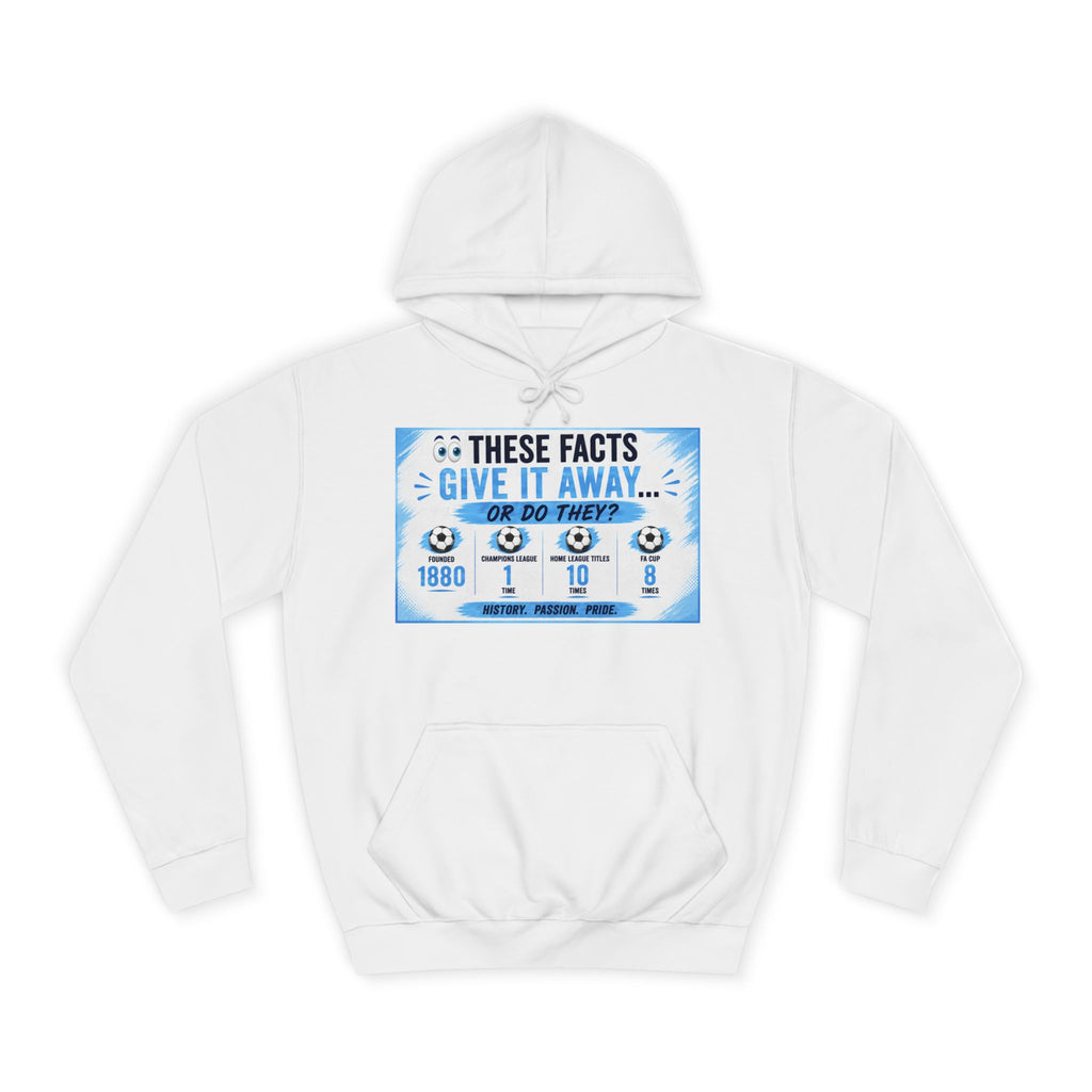 College Hoodie — 'These Facts Give It Away... Or Do They?' Graphic Pullover