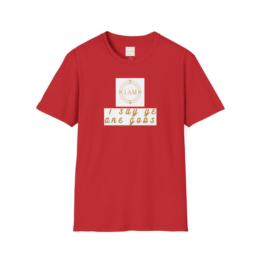 Unisex Softstyle T-Shirt — "I Say Ye Are Gods"