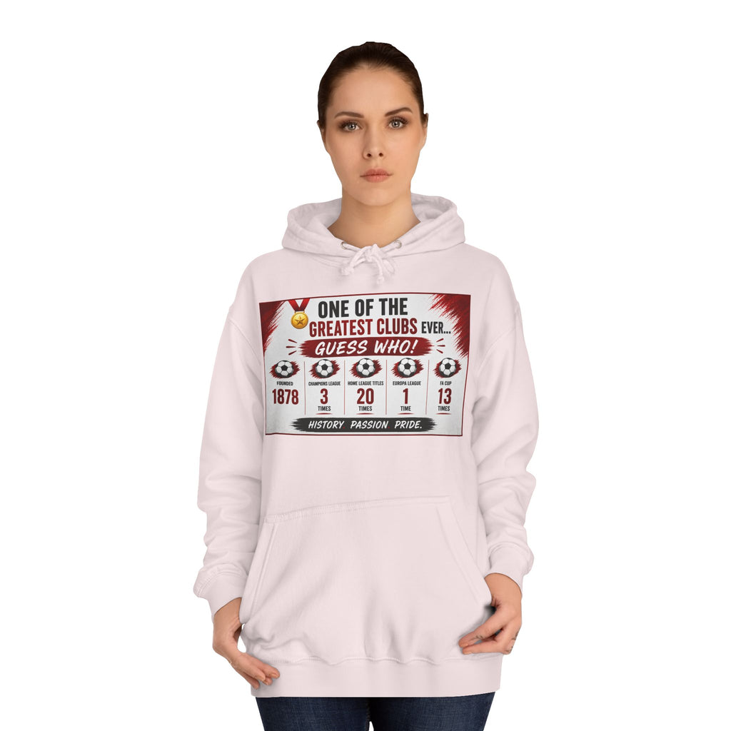 College Hoodie — "One of the Greatest Clubs Ever" Vintage Sports Graphic