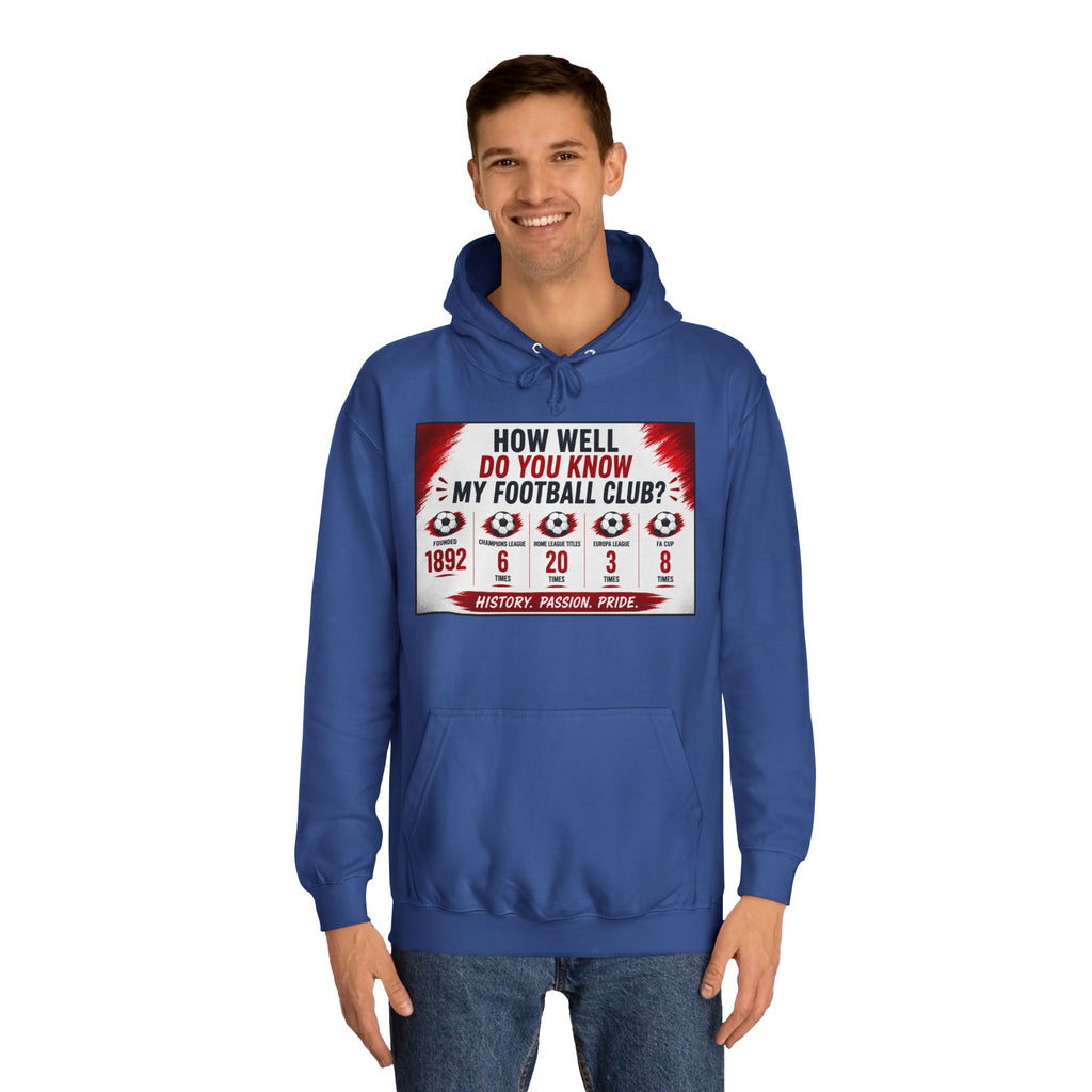College Football Hoodie — "How Well Do You Know My Football Club?" Quiz Design