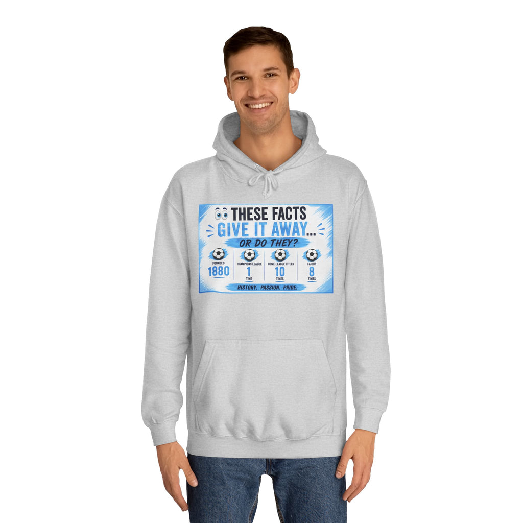 College Hoodie — 'These Facts Give It Away... Or Do They?' Graphic Pullover