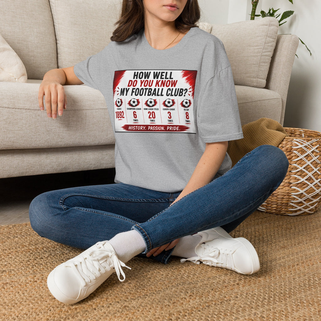 How Well Do You Know My Football Club? T-Shirt — Fan Trivia Graphic Tee