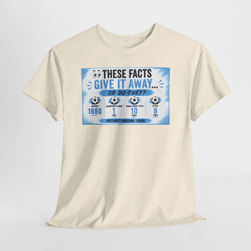 T-Shirt — “These Facts Give It Away… Or Do They?” Infographic Tee