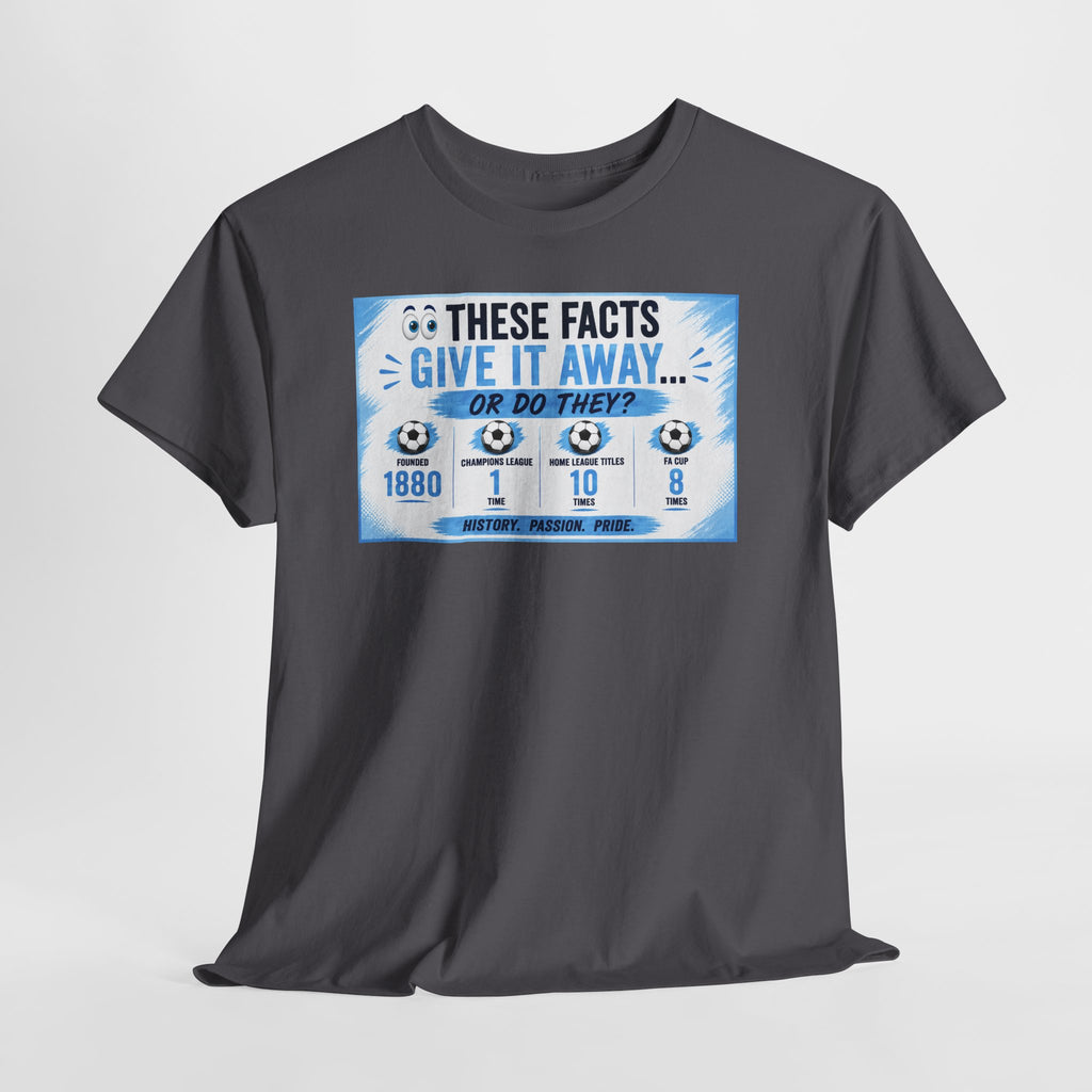 T-Shirt — “These Facts Give It Away… Or Do They?” Infographic Tee