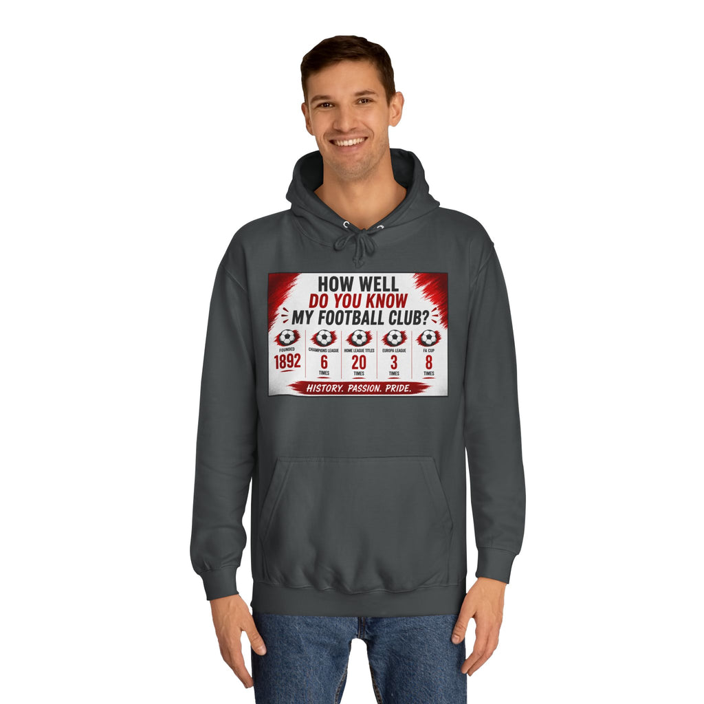 College Football Hoodie — "How Well Do You Know My Football Club?" Quiz Design