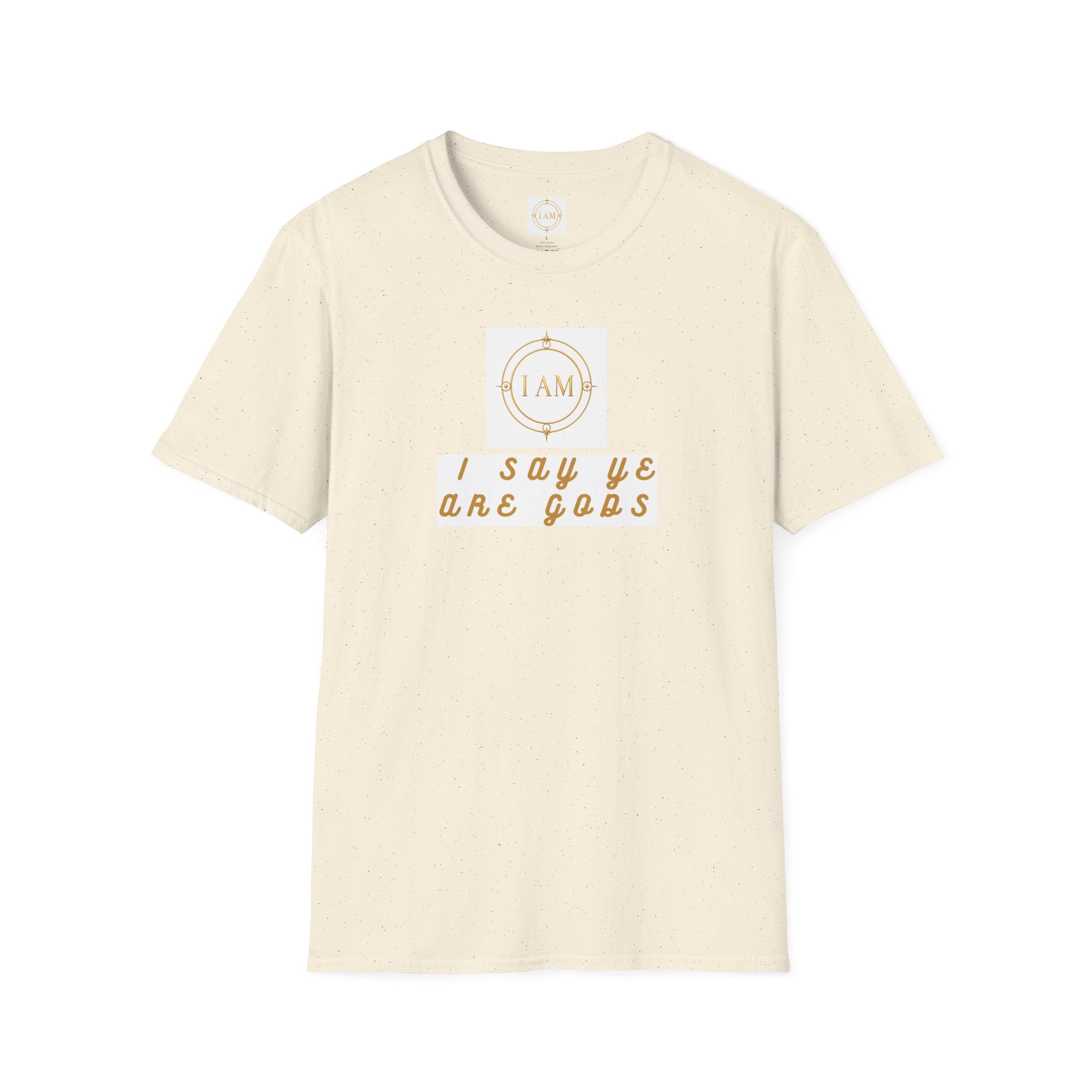 Unisex Softstyle T-Shirt — "I Say Ye Are Gods"