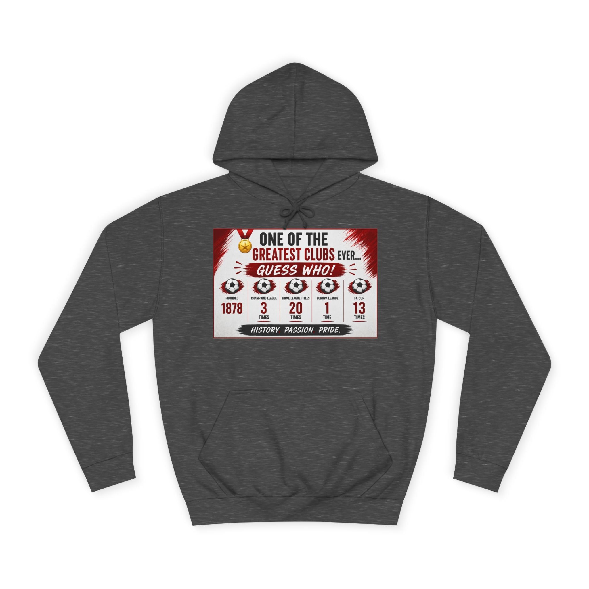 College Hoodie — "One of the Greatest Clubs Ever" Vintage Sports Graphic