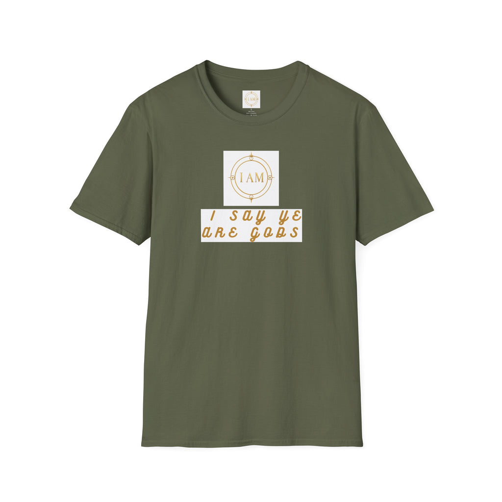 Unisex Softstyle T-Shirt — "I Say Ye Are Gods"