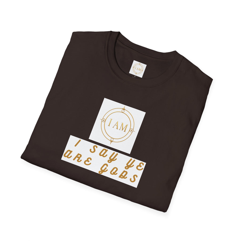 Unisex Softstyle T-Shirt — "I Say Ye Are Gods"