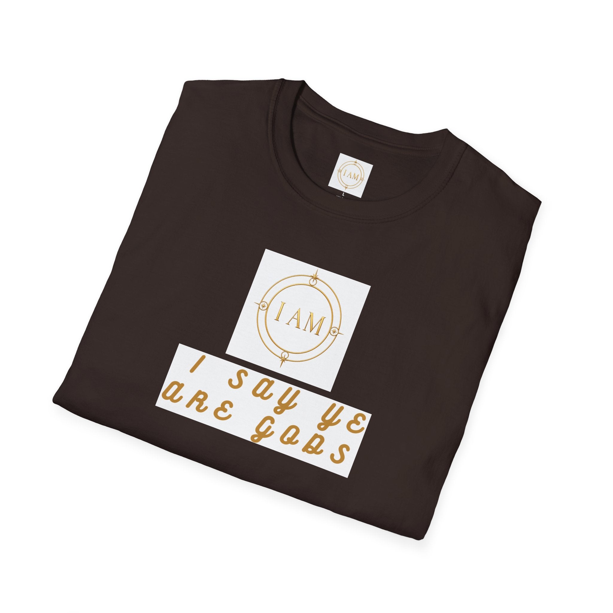 Unisex Softstyle T-Shirt — "I Say Ye Are Gods"