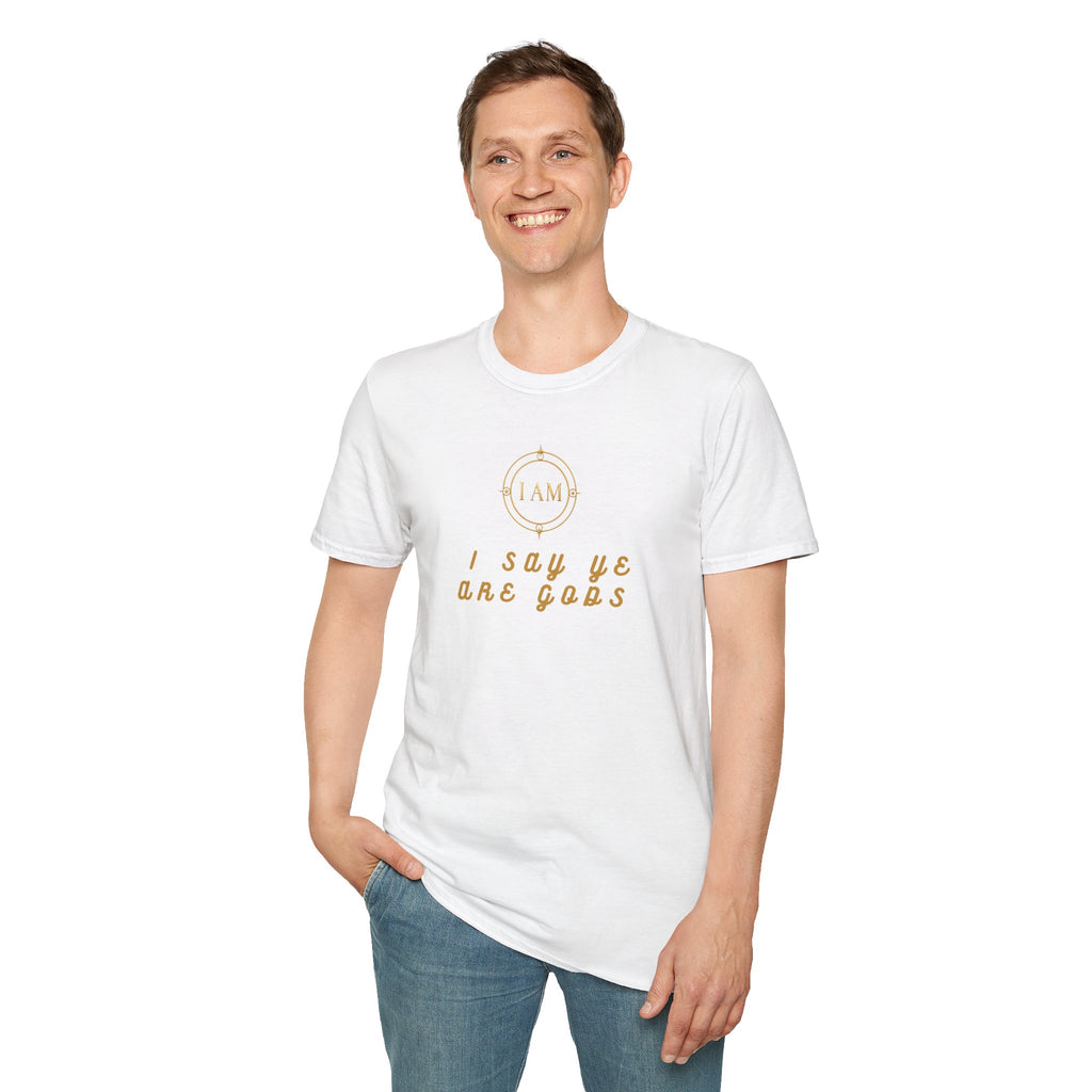 Unisex Softstyle T-Shirt — "I Say Ye Are Gods"
