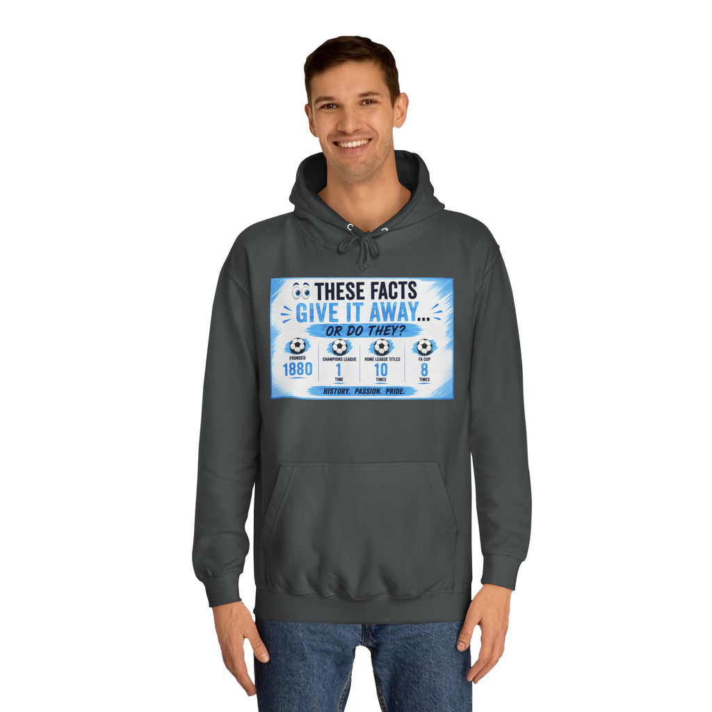 College Hoodie — 'These Facts Give It Away... Or Do They?' Graphic Pullover