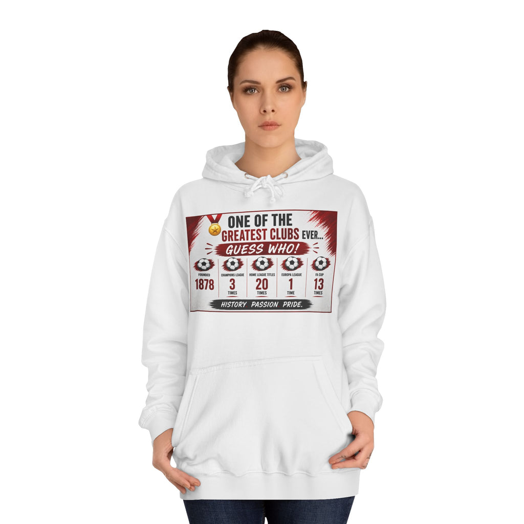 College Hoodie — "One of the Greatest Clubs Ever" Vintage Sports Graphic