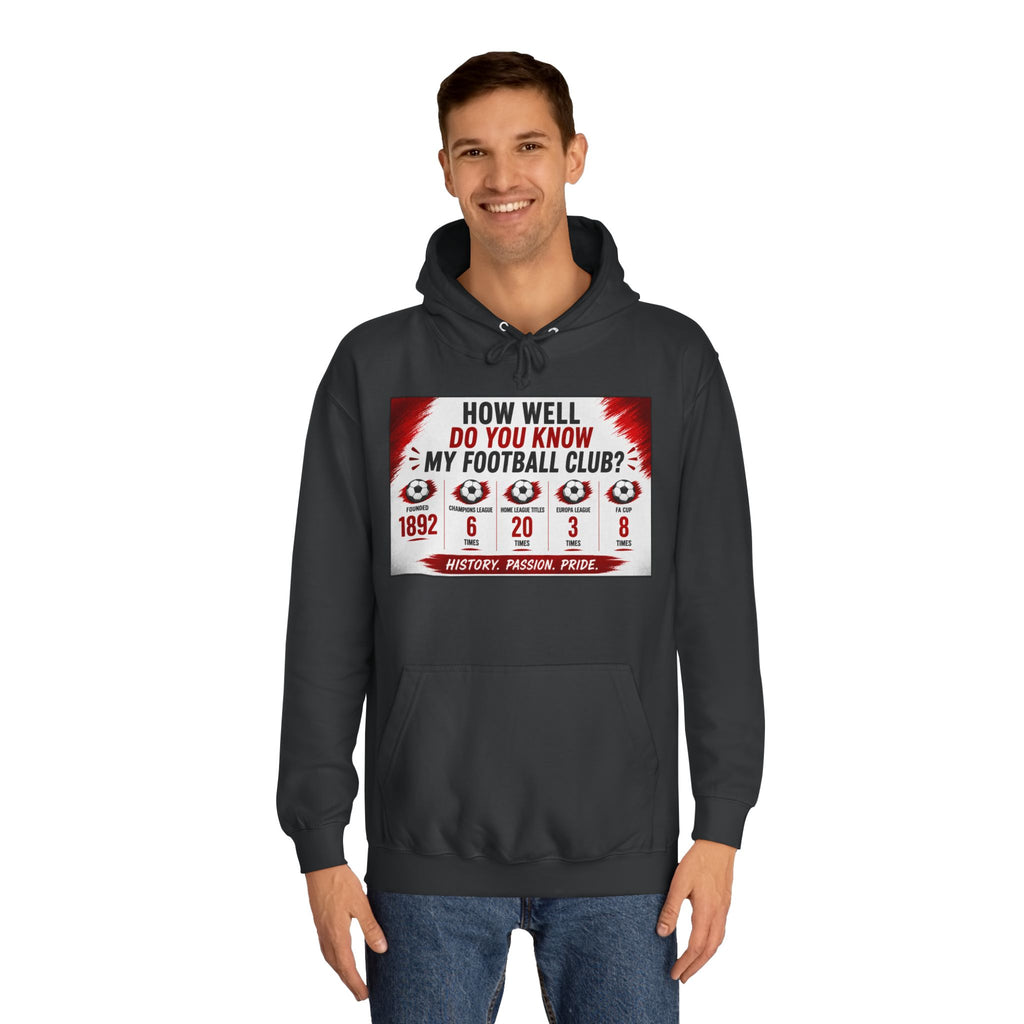College Football Hoodie — "How Well Do You Know My Football Club?" Quiz Design