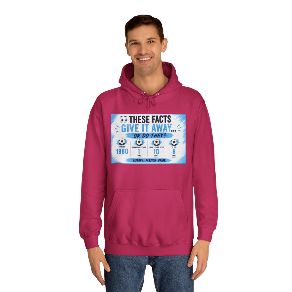 College Hoodie — 'These Facts Give It Away... Or Do They?' Graphic Pullover