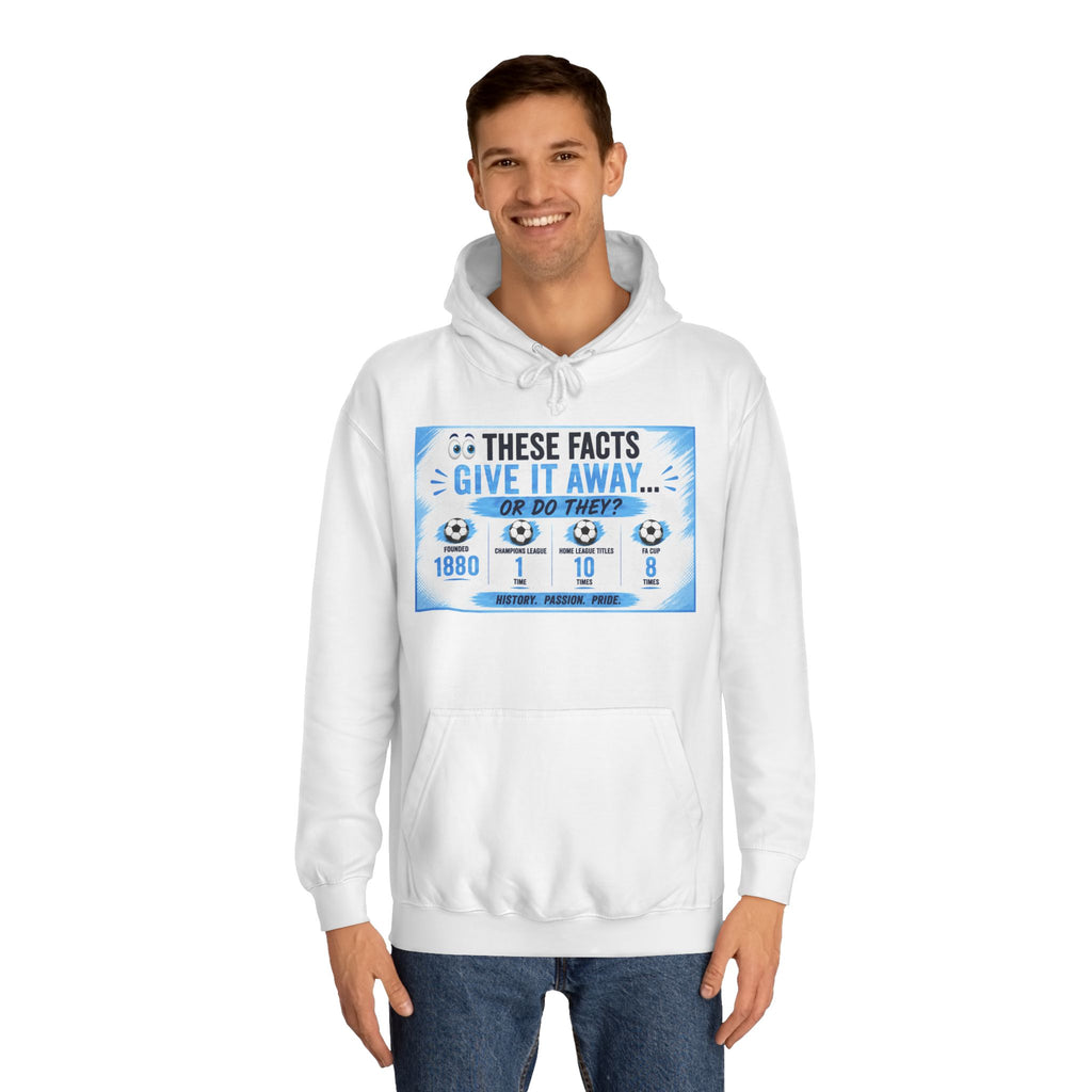College Hoodie — 'These Facts Give It Away... Or Do They?' Graphic Pullover