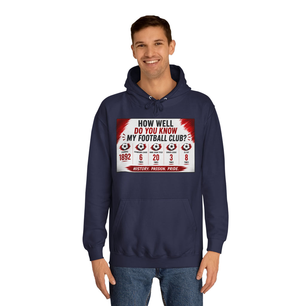 College Football Hoodie — "How Well Do You Know My Football Club?" Quiz Design