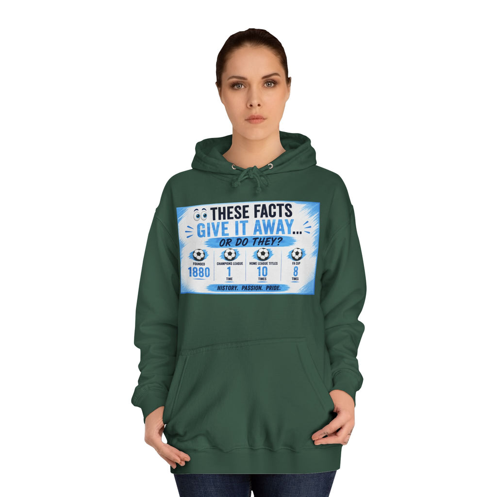 College Hoodie — 'These Facts Give It Away... Or Do They?' Graphic Pullover