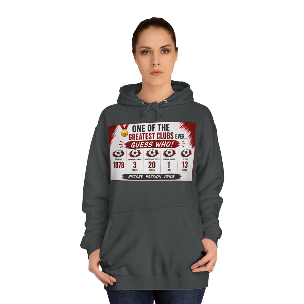 College Hoodie — "One of the Greatest Clubs Ever" Vintage Sports Graphic