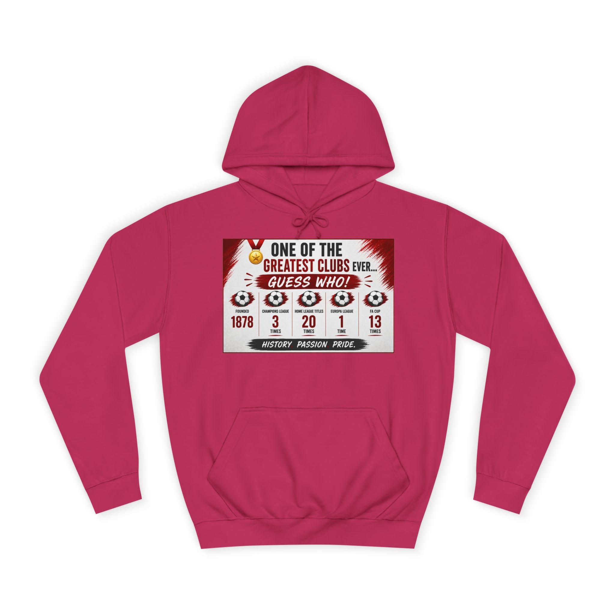 College Hoodie — "One of the Greatest Clubs Ever" Vintage Sports Graphic