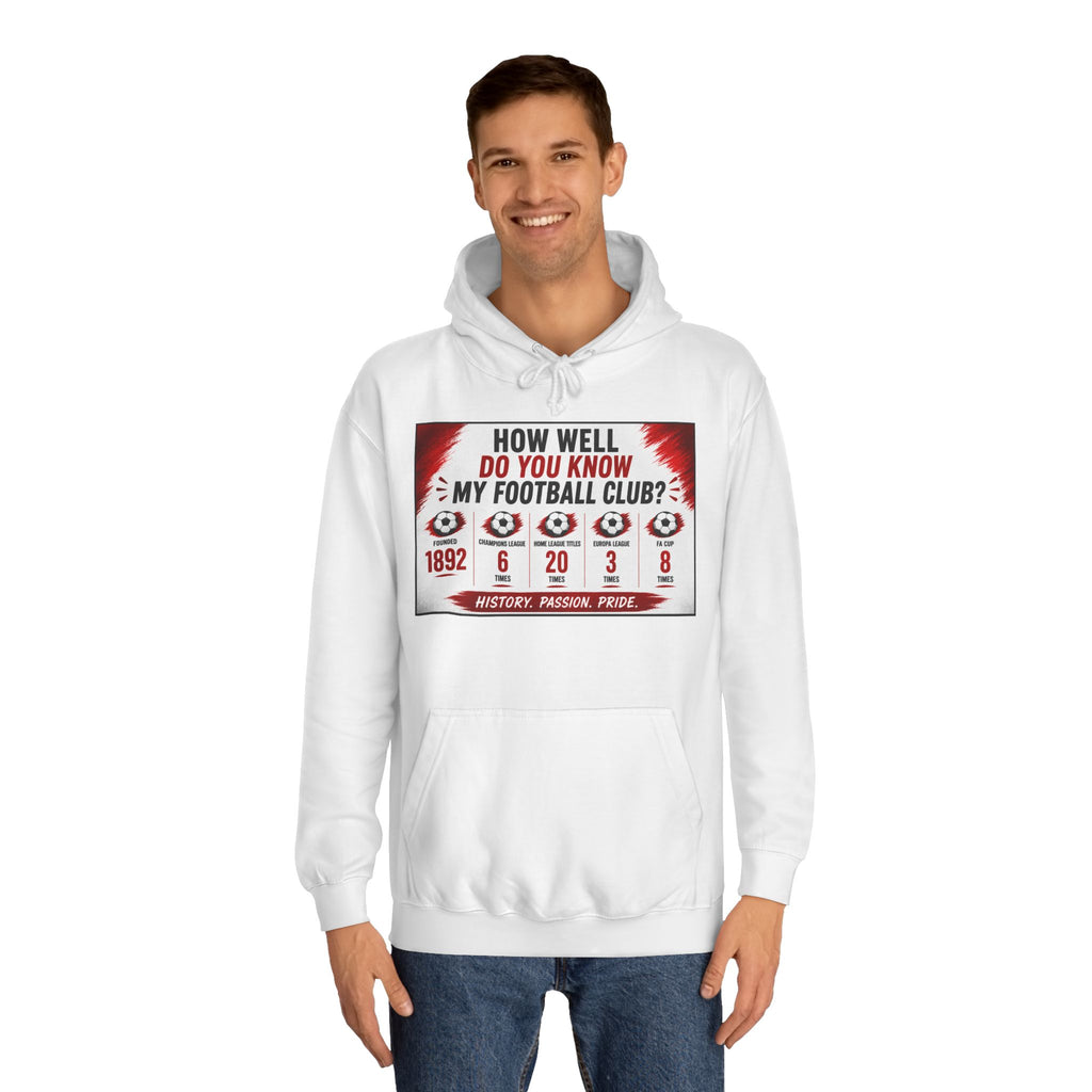 College Football Hoodie — "How Well Do You Know My Football Club?" Quiz Design