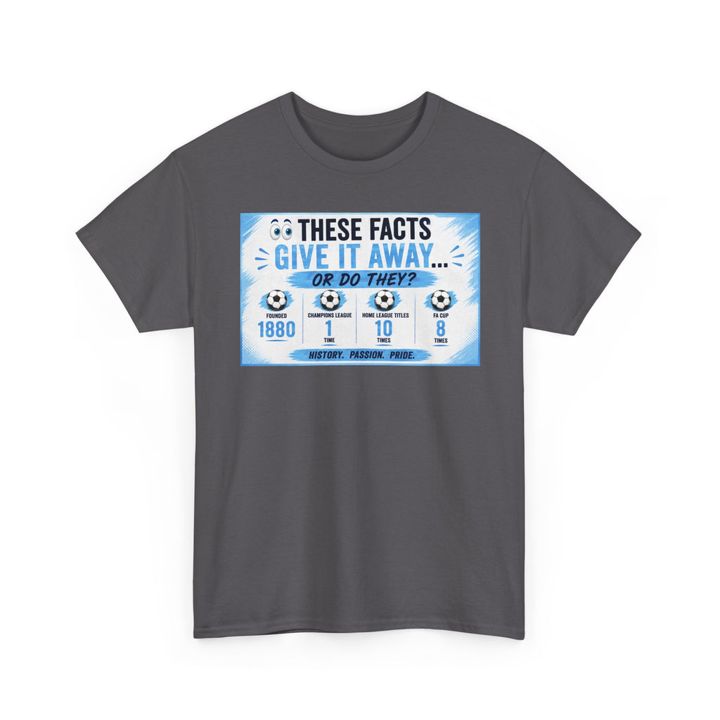 T-Shirt — “These Facts Give It Away… Or Do They?” Infographic Tee