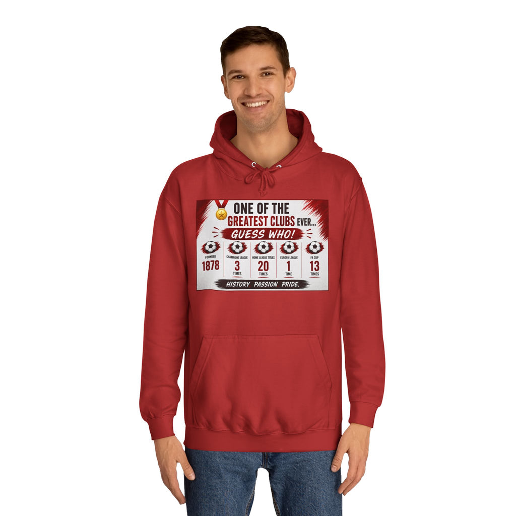 College Hoodie — "One of the Greatest Clubs Ever" Vintage Sports Graphic