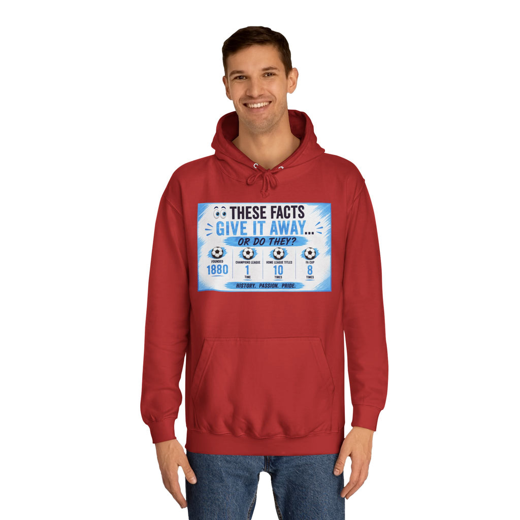 College Hoodie — 'These Facts Give It Away... Or Do They?' Graphic Pullover
