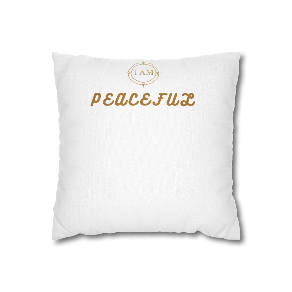 Peacefulx Gold Script Pillowcase — “I AM PEACEFULX” Decorative Throw Pillow