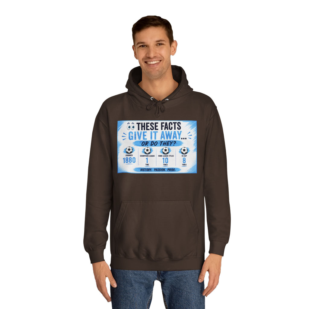College Hoodie — 'These Facts Give It Away... Or Do They?' Graphic Pullover