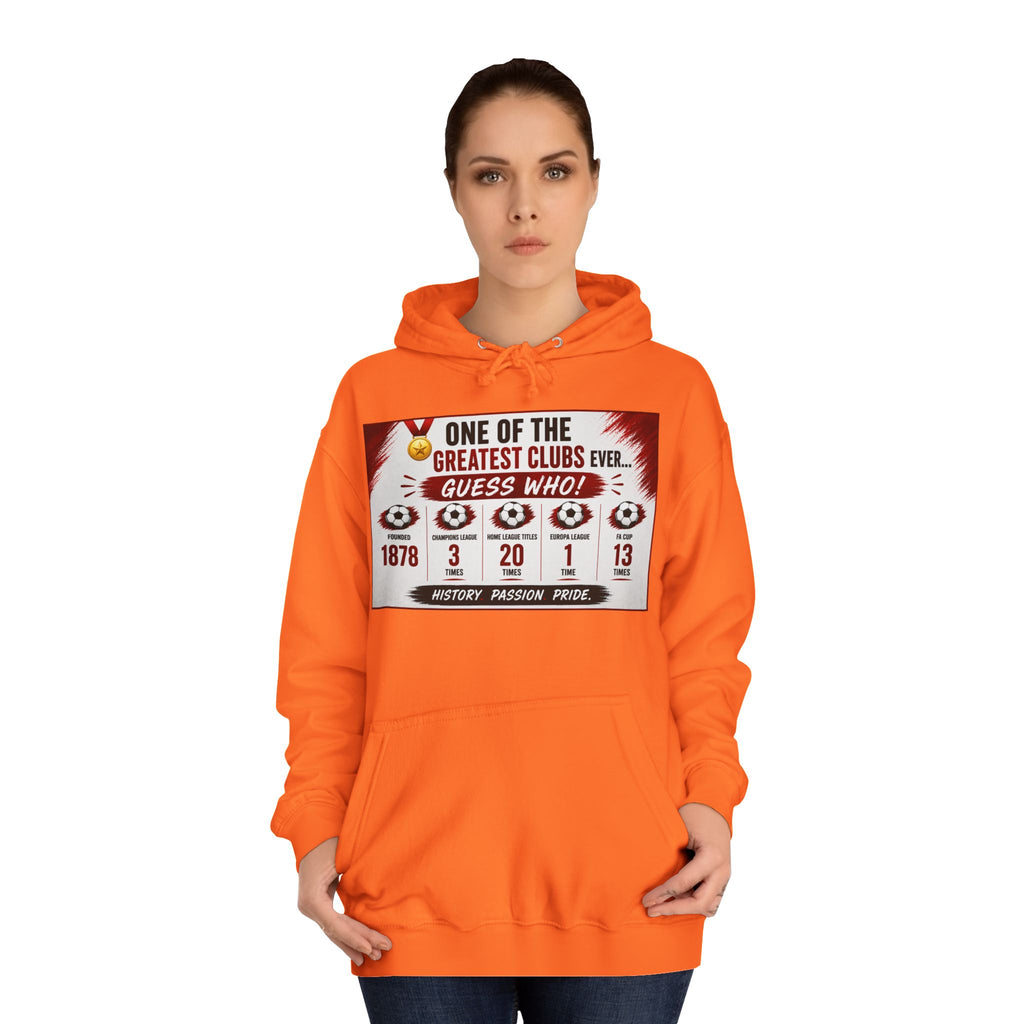 College Hoodie — "One of the Greatest Clubs Ever" Vintage Sports Graphic