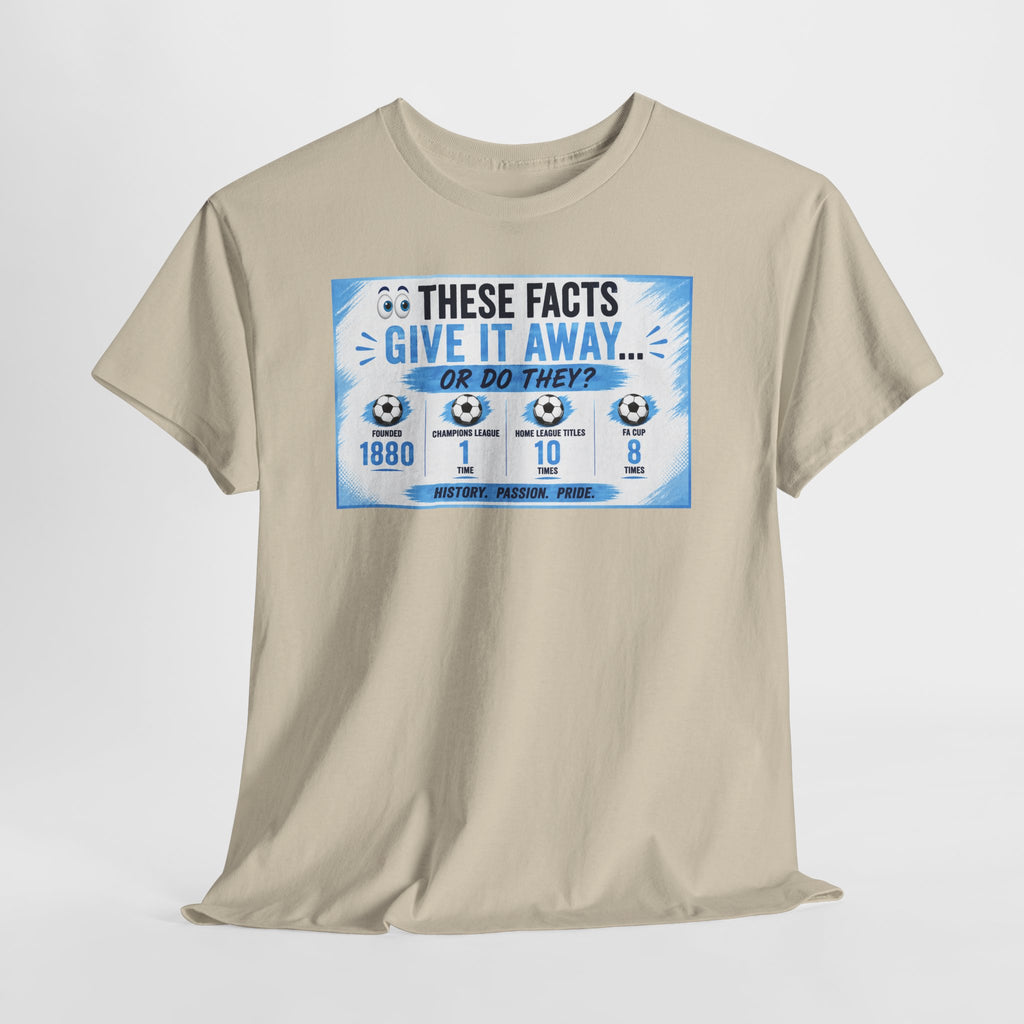 T-Shirt — “These Facts Give It Away… Or Do They?” Infographic Tee