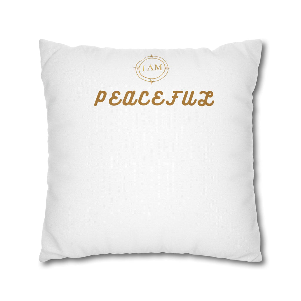 Peacefulx Gold Script Pillowcase — “I AM PEACEFULX” Decorative Throw Pillow