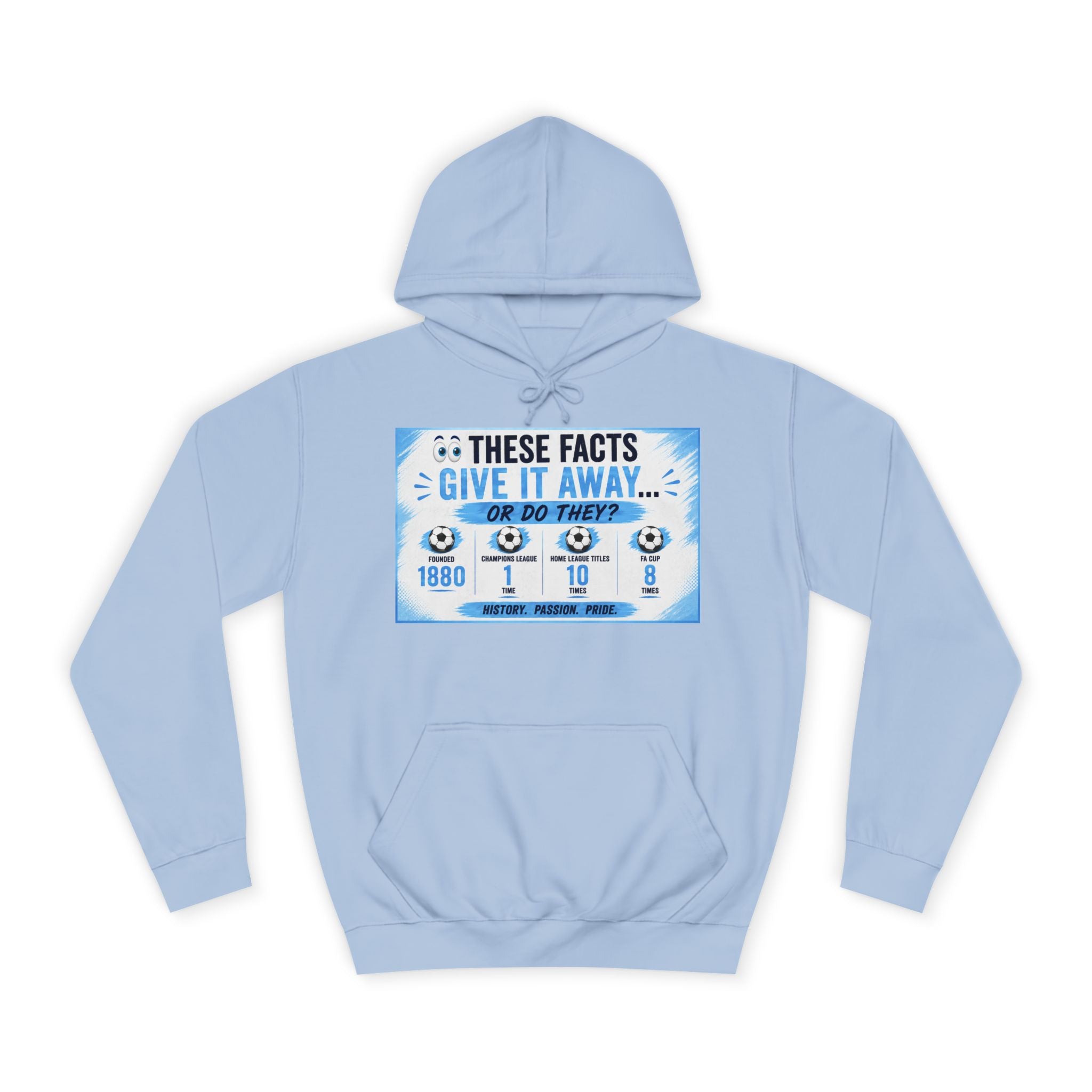 College Hoodie — 'These Facts Give It Away... Or Do They?' Graphic Pullover