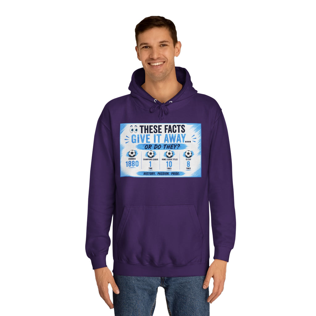 College Hoodie — 'These Facts Give It Away... Or Do They?' Graphic Pullover