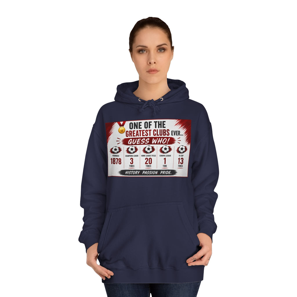 College Hoodie — "One of the Greatest Clubs Ever" Vintage Sports Graphic