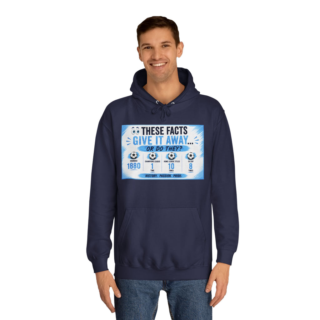 College Hoodie — 'These Facts Give It Away... Or Do They?' Graphic Pullover