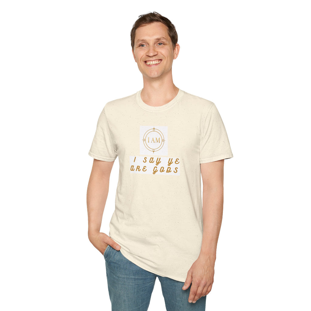 Unisex Softstyle T-Shirt — "I Say Ye Are Gods"