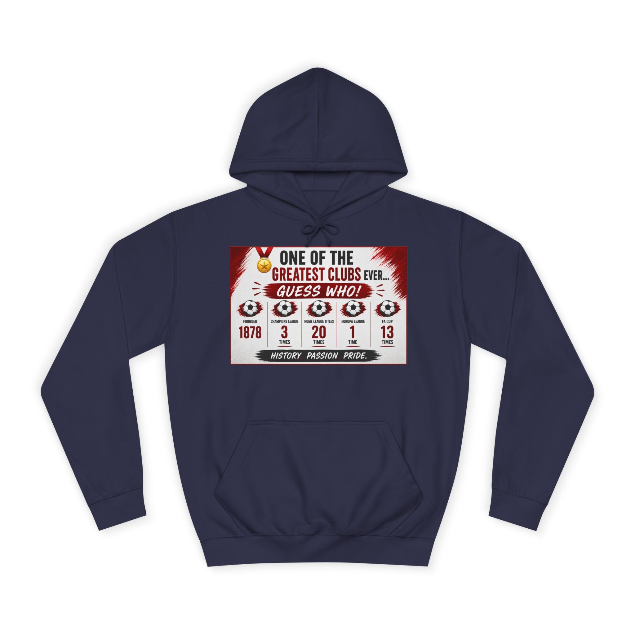 College Hoodie — "One of the Greatest Clubs Ever" Vintage Sports Graphic