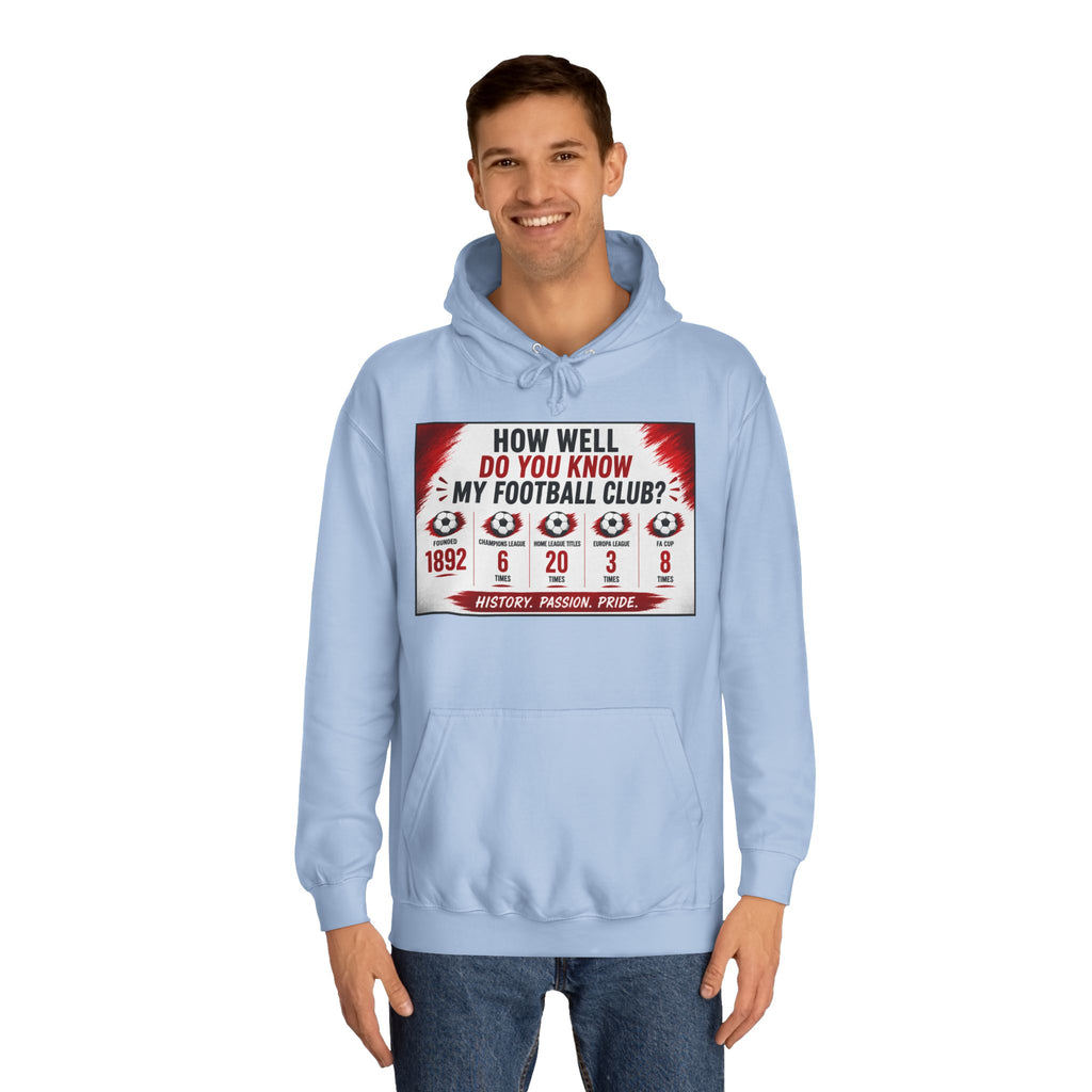 College Football Hoodie — "How Well Do You Know My Football Club?" Quiz Design