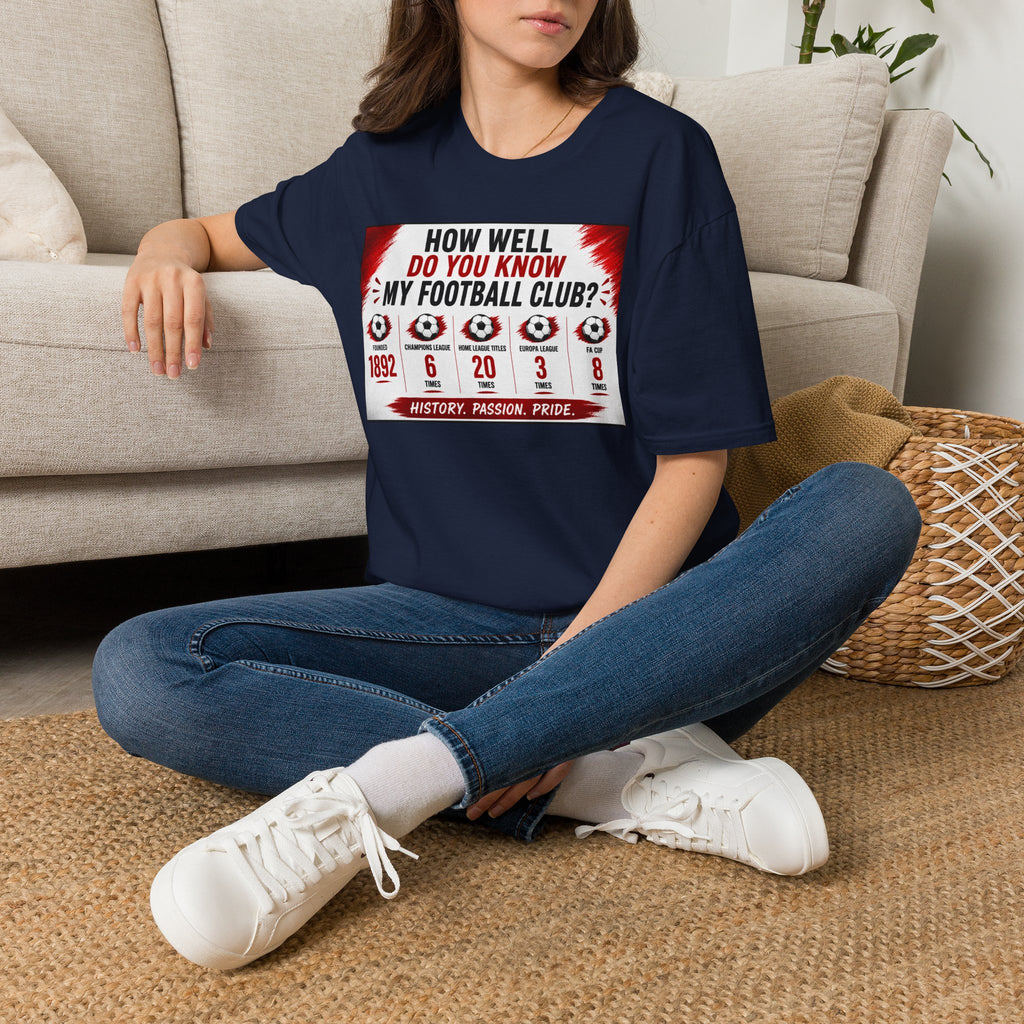 How Well Do You Know My Football Club? T-Shirt — Fan Trivia Graphic Tee