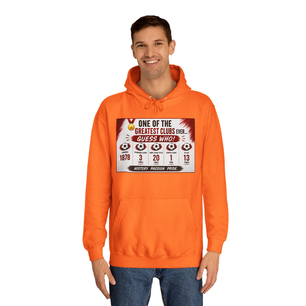 College Hoodie — "One of the Greatest Clubs Ever" Vintage Sports Graphic