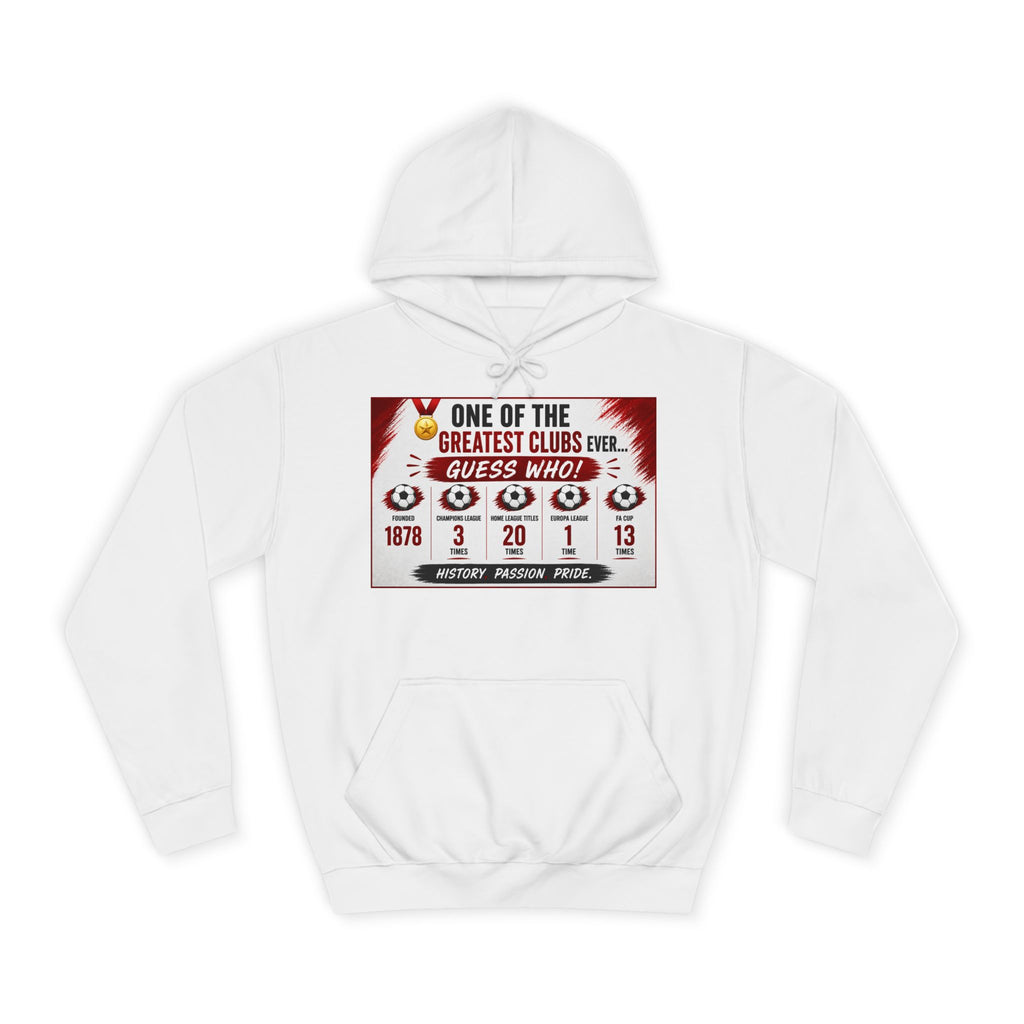 College Hoodie — "One of the Greatest Clubs Ever" Vintage Sports Graphic